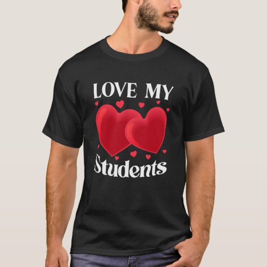 Valentijnsdag houdt van mijn studenten Valentijn v T-shirt (Voorkant)