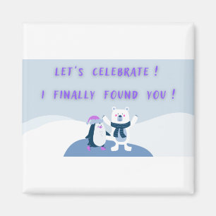 Valentijnsdag I vond je feestvieren Magneet