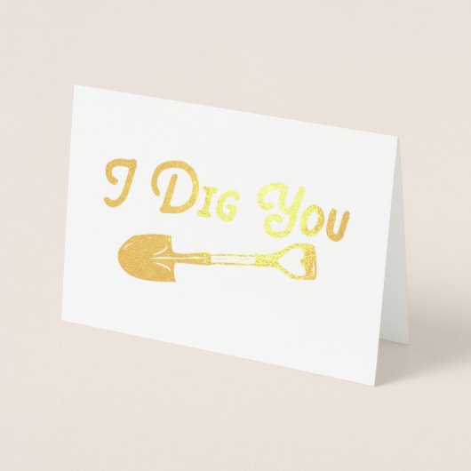 Valentijnsdag, ik graaf voor jou folie kaarten (Voorkant)
