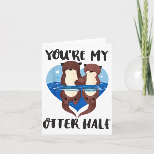 Valentijnsdag Jij Bent Mijn Otter Helft Liefde Pun Kaart (Voorkant)