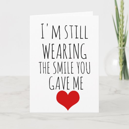 Valentijnsdag kaart Ik draag nog steeds een glimla (Voorkant)