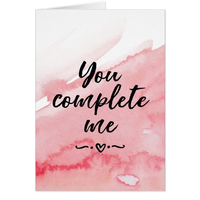 Valentijnsdag kaart, je maakt me compleet (Voorkant)