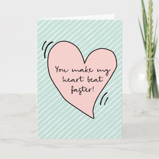Valentijnsdag kaart, Je maakt mijn hart sneller kl Feestdagen Kaart (Voorkant)