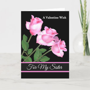 Valentijnsdag Kaart-roze rozen voor mijn zuster Feestdagen Kaart