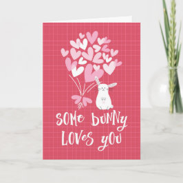 Valentijnsdag Kaart - Sommige Bunny houdt van je
