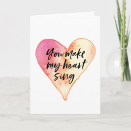 Valentijnsdag kaart, U laat mijn hart zingen Feestdagen Kaart
