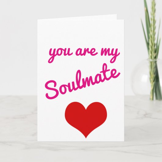 Valentijnsdag kaart u mijn soulmate bent (Voorkant)
