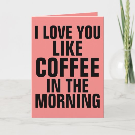 VALENTIJNSDAG KAARTEN MET COFFIE (Voorkant)