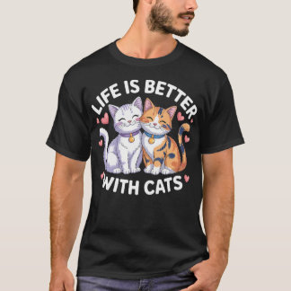 Valentijnsdag kattenliefhebber Het leven is beter  T-shirt