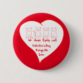 Valentijnsdag Kitten - Un Deux Trois Kat Ronde Button 5,7 Cm (Voorkant)