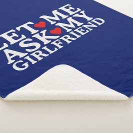 Valentijnsdag, laat me mijn Vriendin vragen Sherpa Deken