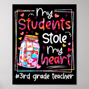 Valentijnsdag Mijn Studenten Stole My Hart 3e Klas Poster