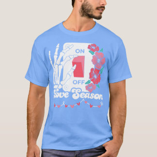Valentijnsdag On Off liefdesseizoen T-shirt