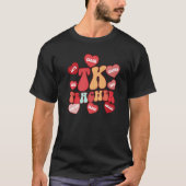 Valentijnsdag Overgangsleraar Kindertuin T-shirt (Voorkant)