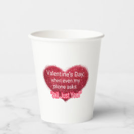 Valentijnsdag sarcasme tekst op hart voor singles papieren bekers