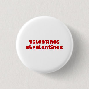 Valentijnsdag Schmalentines Day Ronde Button 3,2 Cm