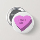 Valentijnsdag Snoep Hug me Button (Voorkant /achterkant)