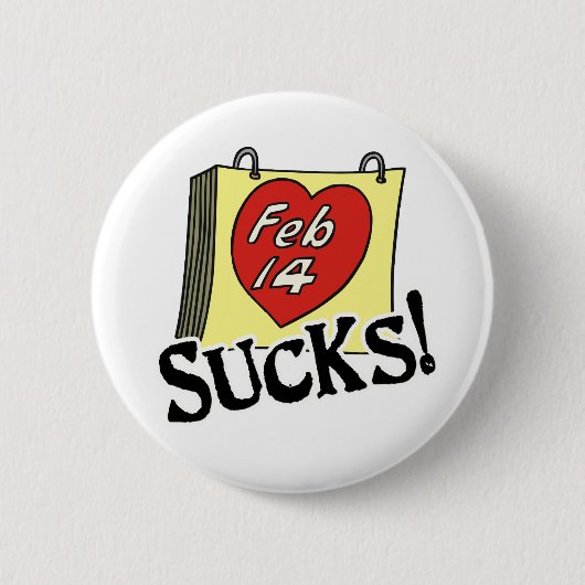 Valentijnsdag Sucks Button (Voorkant)