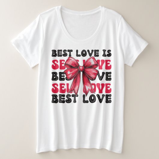 Valentijnsdag Zelfliefde Grote Maat T-shirt (Design voorkant)