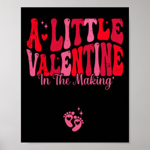 Valentijnsdag zwangerschap - een beetje Valentijn Poster