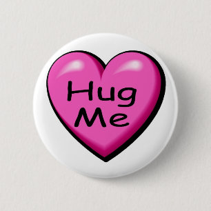 Valentijnse  Hug me Ronde Button 5,7 Cm