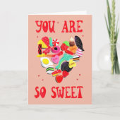 Valentijnse  Je bent zo'n goed snoep hart Feestdagen Kaart (Voorkant)