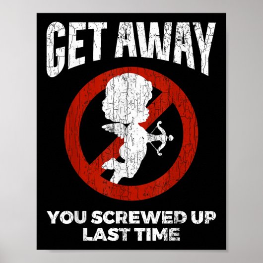 Valentijnse Sarcastische Cupido Quote Grappig Cade Poster (Voorkant)