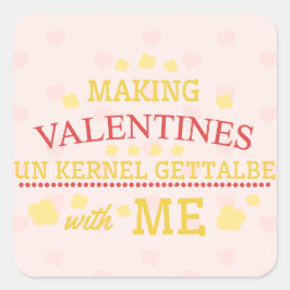 Valentijnse  verteerbaar maken met mij vierkante sticker