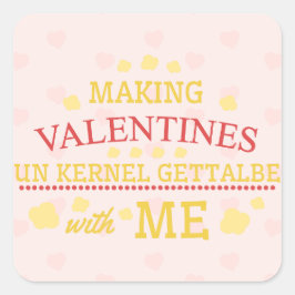 Valentijnse verteerbaar maken met mij vierkante sticker