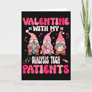 Valentijnskaart voor mijn dialyse technicus Valent Kaart
