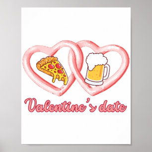Valentijns's Datum Pizza Bier Poster