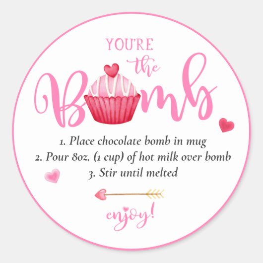 Valentijns's Hot Chocolate Bomb Jij bent de Bom Ronde Sticker (Voorkant)