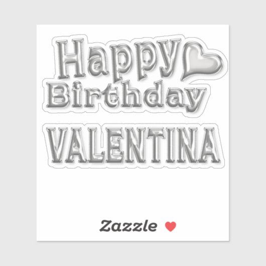 Valentina Happy Birthday silver Aufkleber Sticker (Vel)