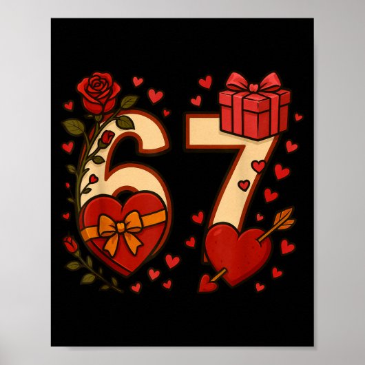 Valentine 67 Meme Six Seven Funny Gen Alpha  Poster (Voorkant)