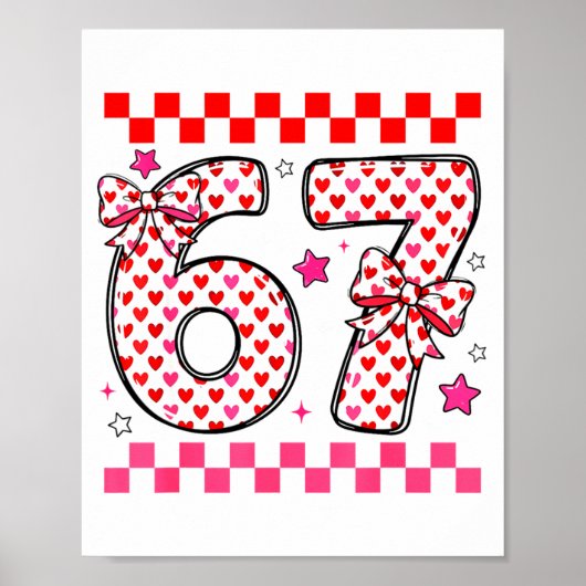 Valentine 67 Six Seven 6 7 Funny Heart Bow For Kid Poster (Voorkant)