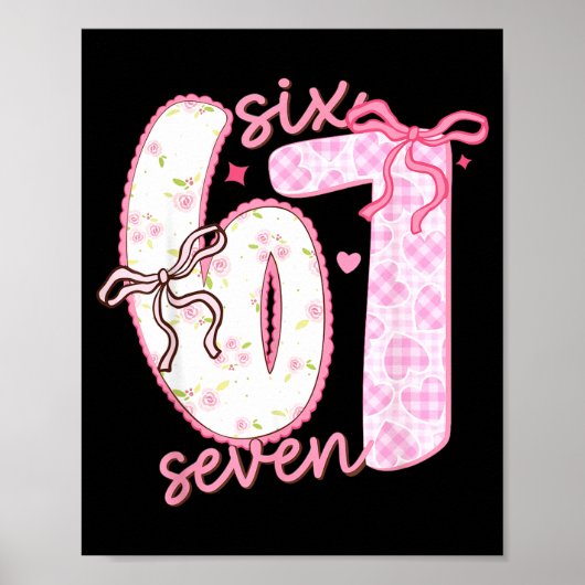 Valentine 6 7 Funny Six Seven 67 Happy Valentines Poster (Voorkant)
