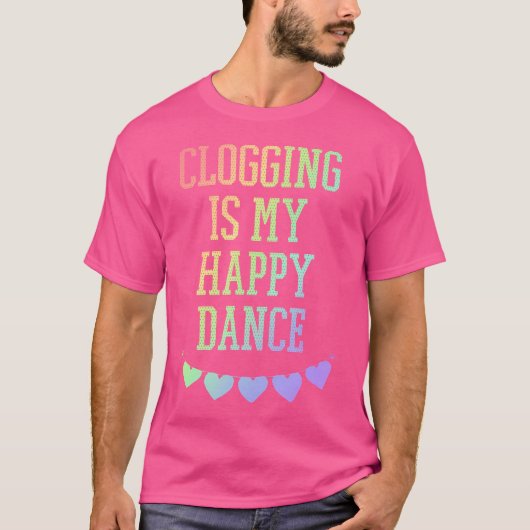Valentine Clogging Is My Happy Dance Rainbow Heart T-shirt (Voorkant)