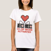 Valentine Co-Op Modus Geactiveerd T-shirt (Voorkant)