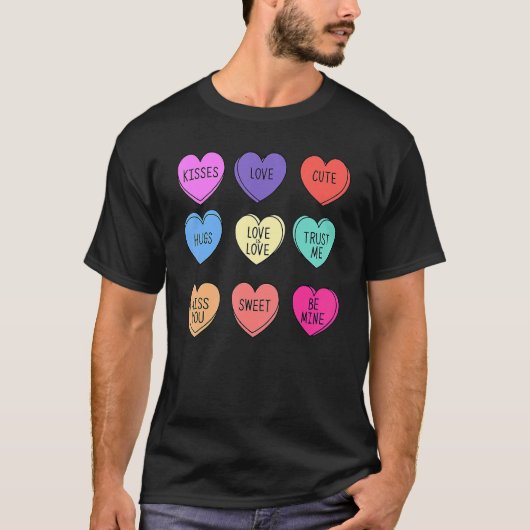 Valentine Conversation Hearts Candy Happy Valentin T-shirt (Voorkant)