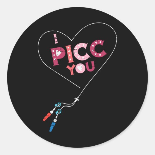 Valentine Day Nurse Picc You Vascular Access Scrub Ronde Sticker (Voorkant)