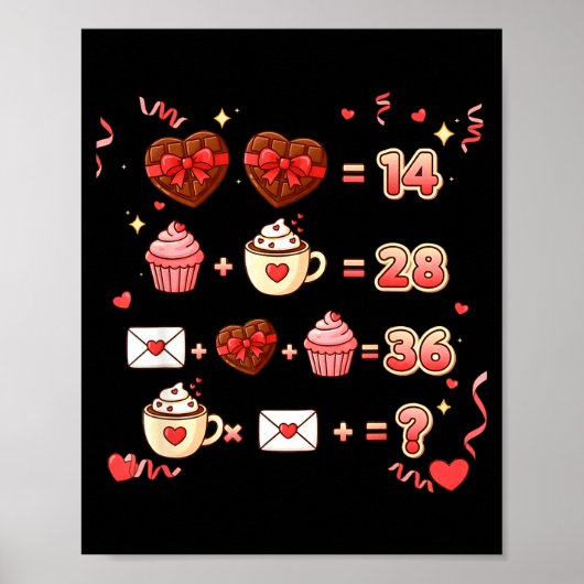 Valentine Funny Math Equation 6 7 Six Seven Meme T Poster (Voorkant)