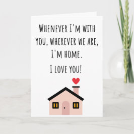 Valentine ik ben thuis gevouwen kaart