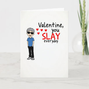 Valentine, je bent elke dag geweldig kaart