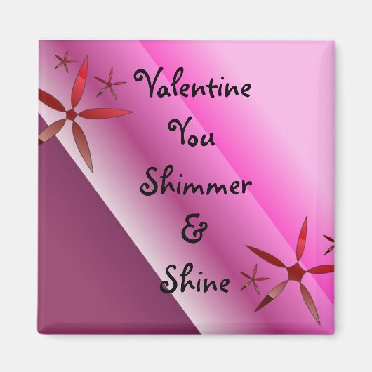 Valentine Je Blinkt En Straalt Magneet (Voorkant)