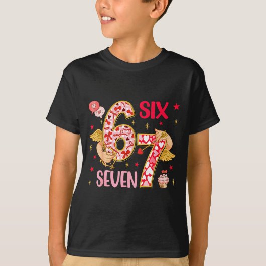 Valentine Nge 67 Funny Saying Six Seven Valentine' T-shirt (Voorkant)