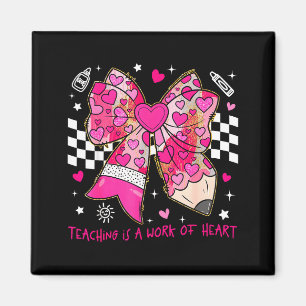 Valentine Onderwijs Is Een Werk Van Hart Potlood B Magneet