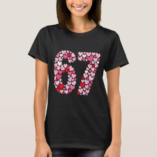 Valentine’s Day 67 Hearts Romantic Funny Six Seven T-shirt