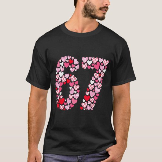 Valentine’s Day 67 Hearts Romantic Funny Six Seven T-shirt (Voorkant)