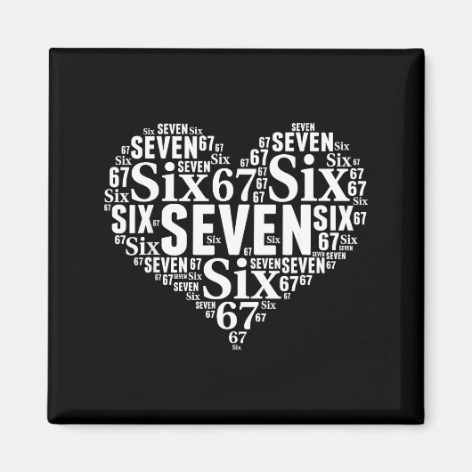 Valentine’s Day 67 Meme 67th Birthday 6 7 Valentin Magneet (Voorkant)