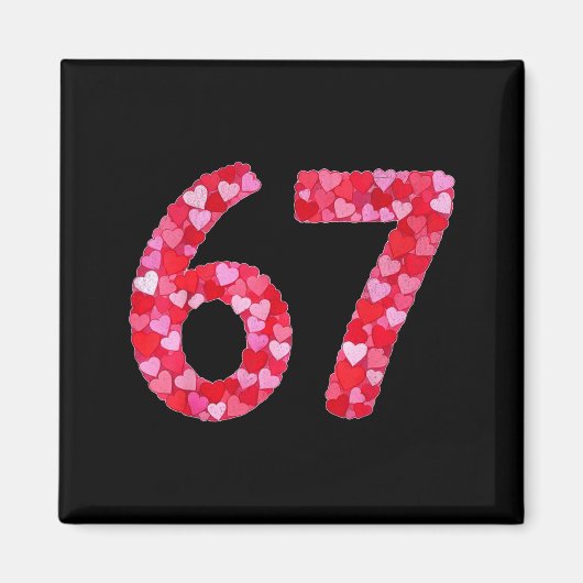 Valentine’s Day 67 Meme Filled With Hearts Funny S Magneet (Voorkant)